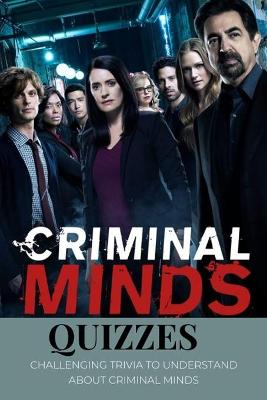 Book cover for Criminal Minds Quizzes