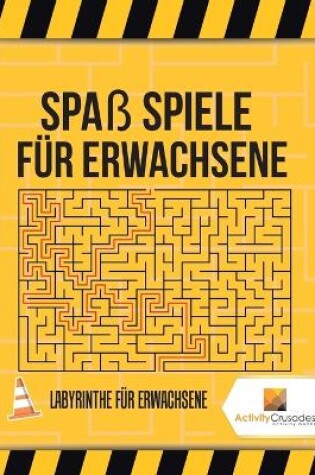 Cover of Spaß Spiele Für Erwachsene