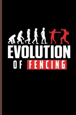 Book cover for Evolution of Fencing