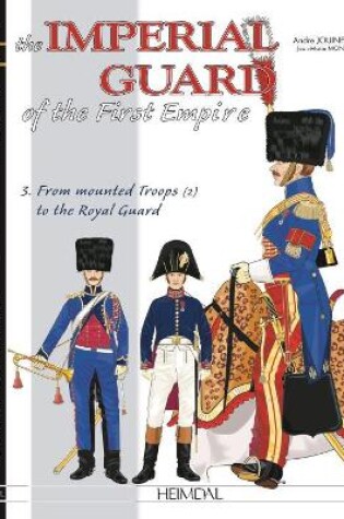 Cover of The Imperial Guard of the First Empire. Volume 3