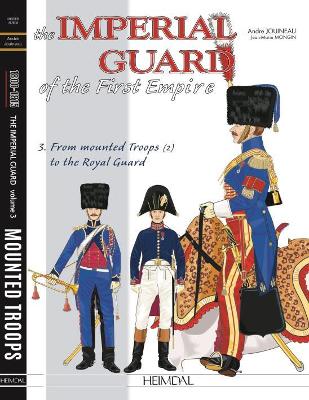 Book cover for The Imperial Guard of the First Empire. Volume 3