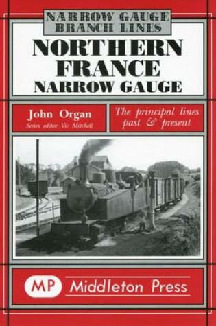 Cover of Northern France Narrow Gauge