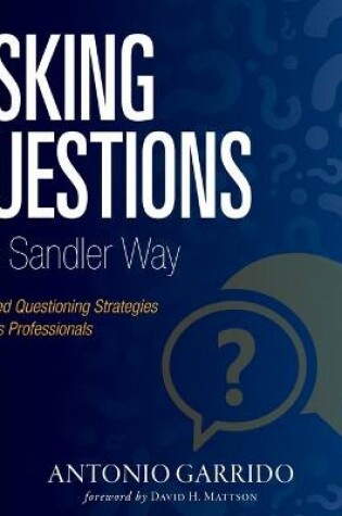 Cover of Asking Questions the Sandler Way
