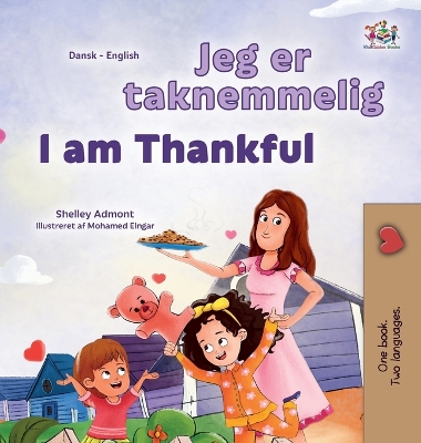 Cover of I am Thankful (Danish English Bilingual Children's Book)