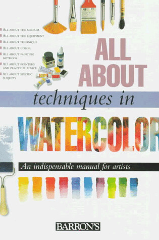 Cover of All about Techniques in Watercolor