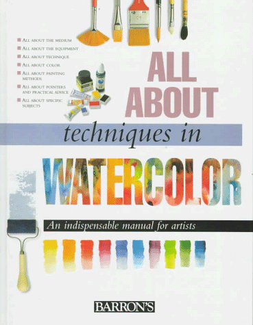 Book cover for All about Techniques in Watercolor