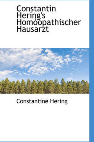 Cover of Constantin Hering's Hom Opathischer Hausarzt