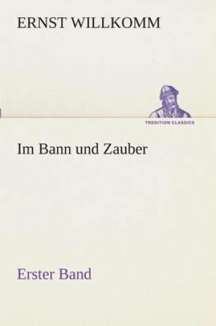 Cover of Im Bann und Zauber