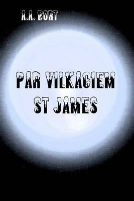 Book cover for Par Vilkaciem St James