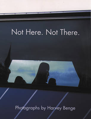 Book cover for Not Here, Not There