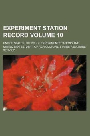 Cover of Experiment Station Record Volume 10