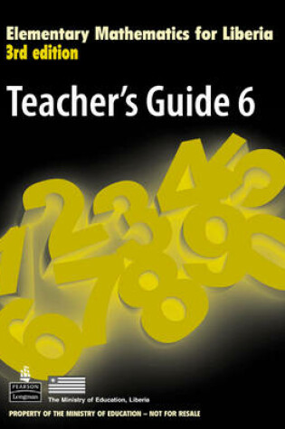 Cover of Elementary Mathematics for Liberia Teacher's Guide 6