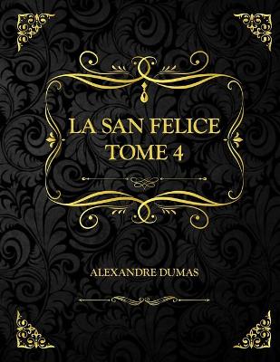 Book cover for La San Felice Tome 4