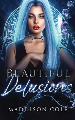 Book cover for Beautiful Delusions
