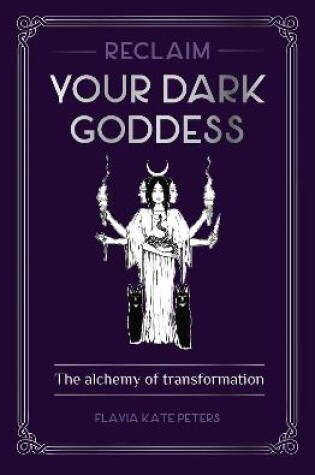 Cover of Reclaim your Dark Goddess