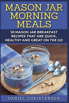 Book cover for Mason Jar Morning Meals