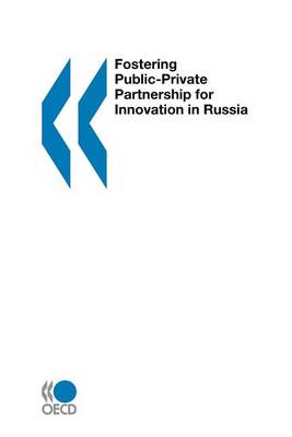 Book cover for Fostering Public-Private Partnership for Innovation in Russia