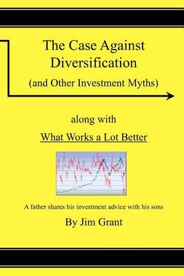 Book cover for The Case Against Diversification