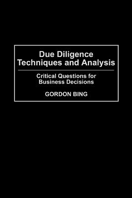 Book cover for Due Diligence Techniques and Analysis