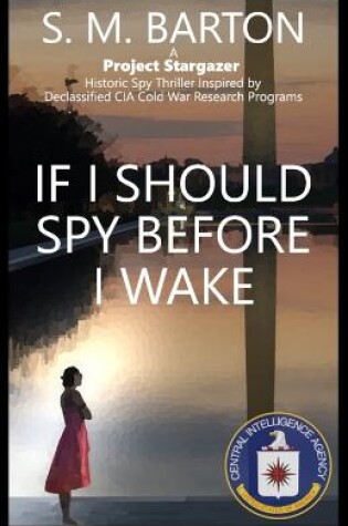 Cover of If I Should Spy Before I Wake