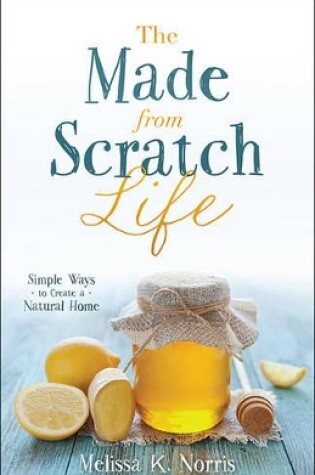 Cover of The Made-from-Scratch Life