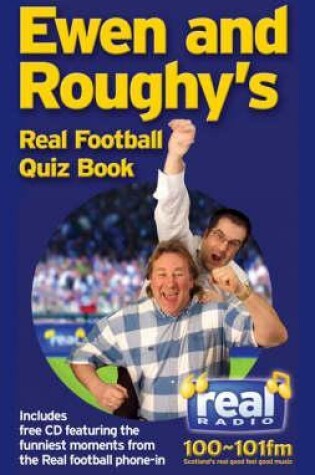 Cover of Ewen and Roughy's Real Football Quiz