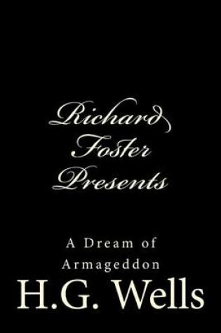 Cover of Richard Foster Presents "A Dream of Armageddon"
