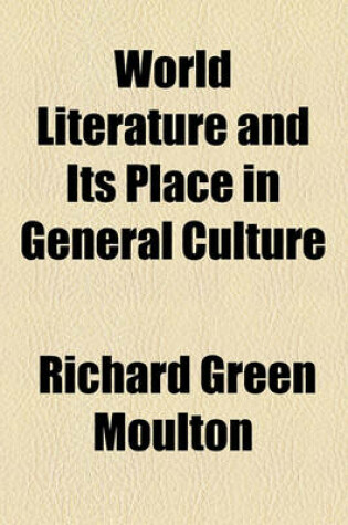 Cover of World Literature and Its Place in General Culture