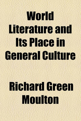 Book cover for World Literature and Its Place in General Culture