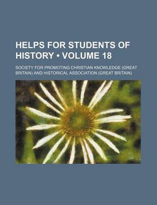 Book cover for Helps for Students of History (Volume 18)