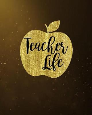 Book cover for Teacher Life