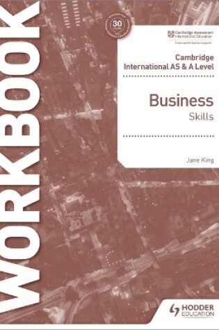 Cover of Cambridge International AS & A Level Business Skills Workbook