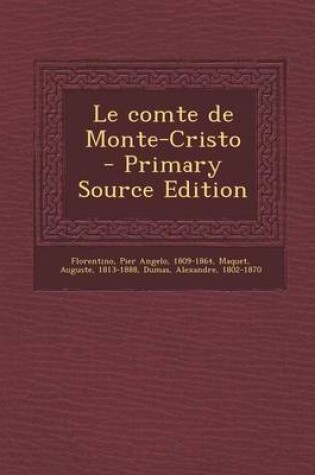 Cover of Le Comte de Monte-Cristo - Primary Source Edition