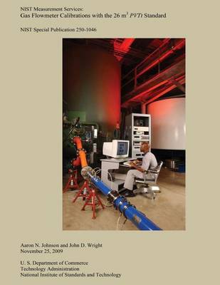 Book cover for Gas Flowmeter Calibrations with the 26 m3 PVTt Standard