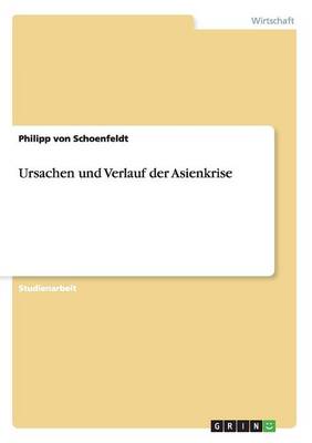 Book cover for Ursachen und Verlauf der Asienkrise