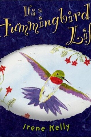 Cover of It's a Hummingbird's Life
