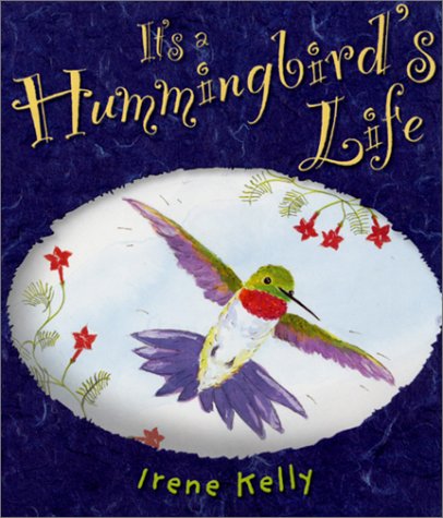 Book cover for It's a Hummingbird's Life