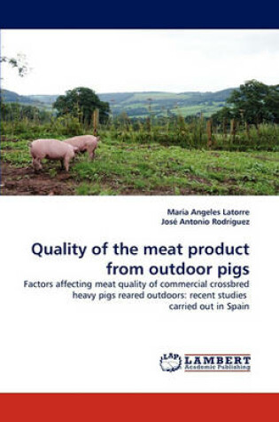 Cover of Quality of the meat product from outdoor pigs