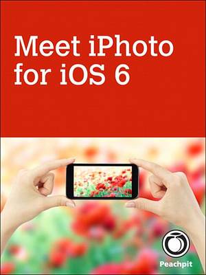 Book cover for Meet iPhoto for IOS 6