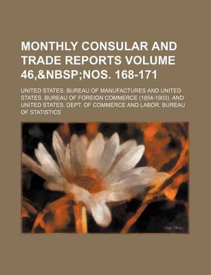 Book cover for Monthly Consular and Trade Reports Volume 46,