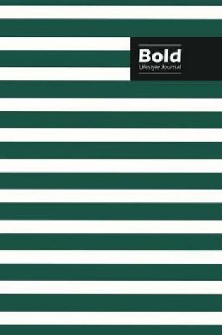 Cover of Bold Lifestyle Journal, Creative Write-in Notebook, Dotted Lines, Wide Ruled, Medium Size (A5) 6 x 9 Inch (Olive Green)