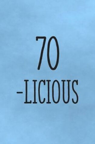 Cover of 70-Licious