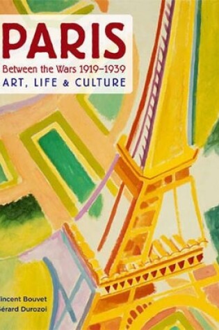 Cover of Paris Between the Wars 1919-1939