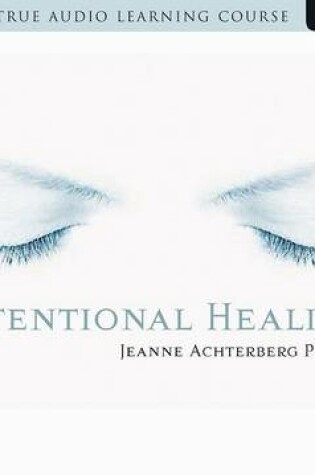 Cover of Intentional Healing