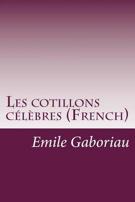 Book cover for Les cotillons celebres (French)