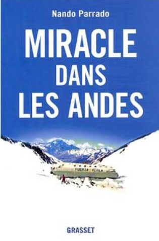 Cover of Miracle Dans Les Andes