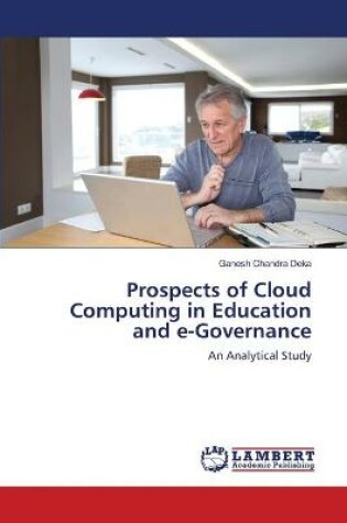 Cover of Prospects of Cloud Computing in Education and e-Governance