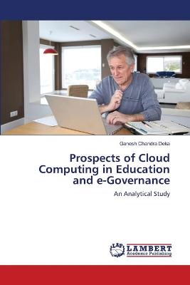 Book cover for Prospects of Cloud Computing in Education and e-Governance