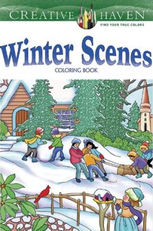 Cover of Creative Haven Winter Scenes Coloring Book