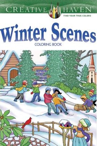 Cover of Creative Haven Winter Scenes Coloring Book